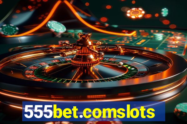 555bet.comslots