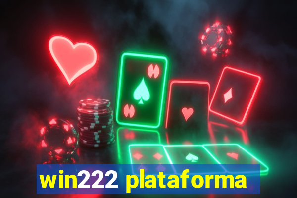 win222 plataforma