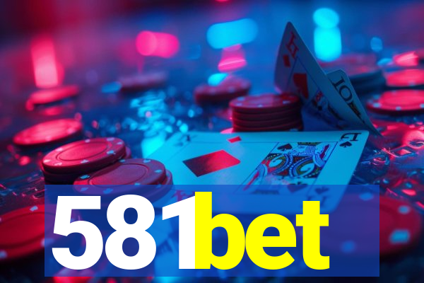 581bet