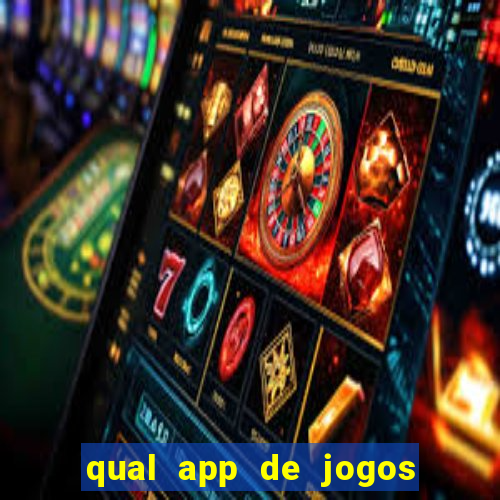 qual app de jogos que ganha dinheiro de verdade