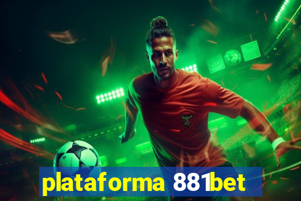 plataforma 881bet