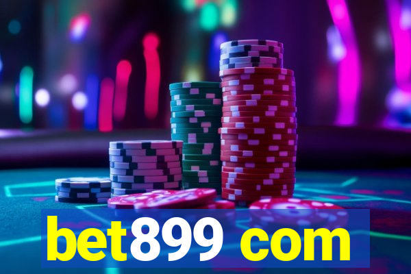 bet899 com