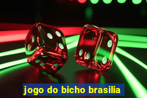 jogo do bicho brasilia