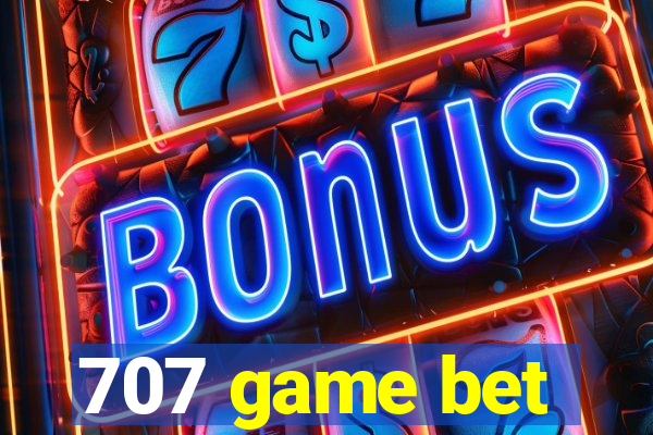 707 game bet