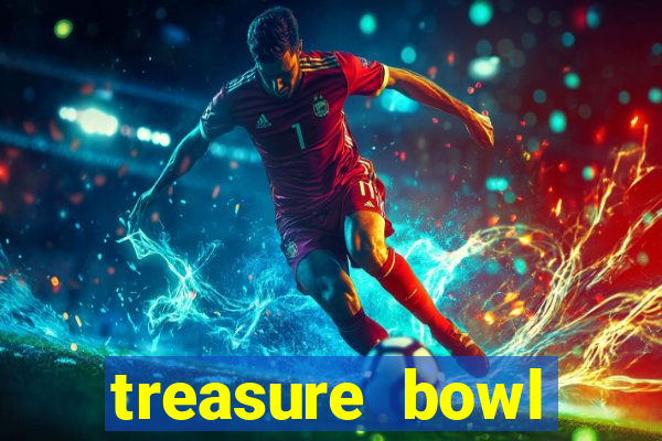 treasure bowl horário pagante