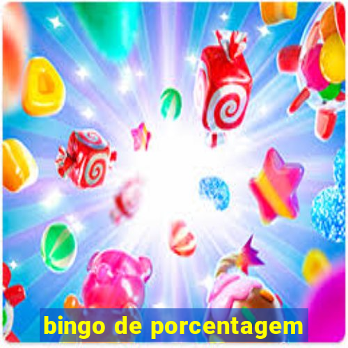 bingo de porcentagem