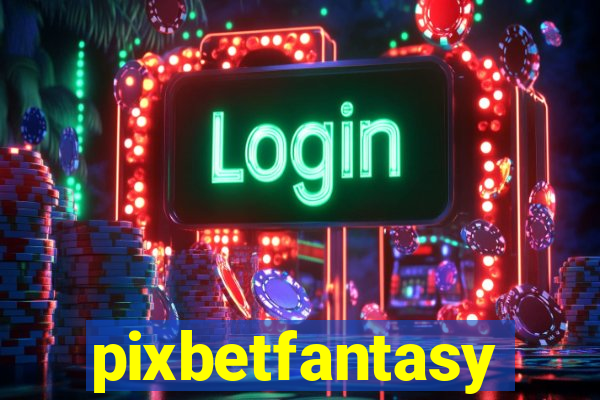 pixbetfantasy