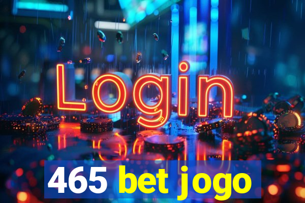 465 bet jogo