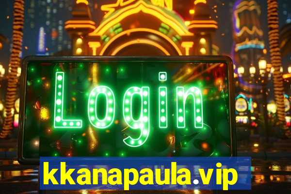 kkanapaula.vip