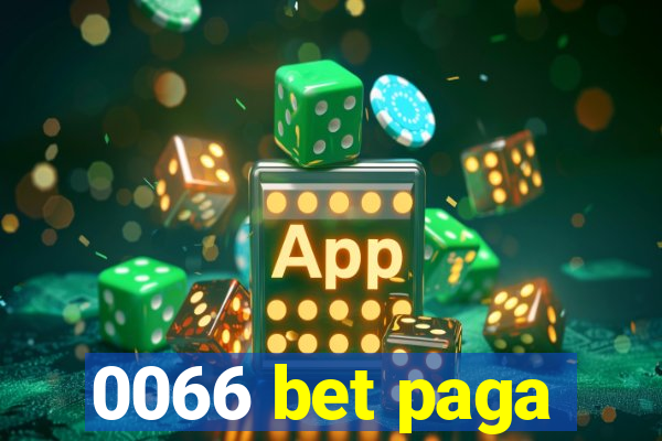 0066 bet paga