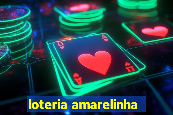 loteria amarelinha