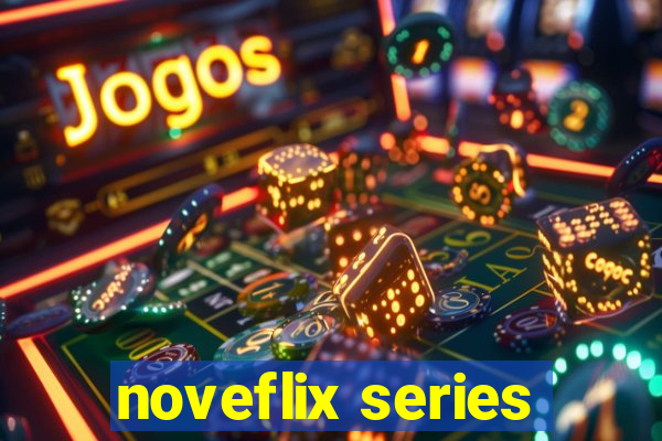 noveflix series