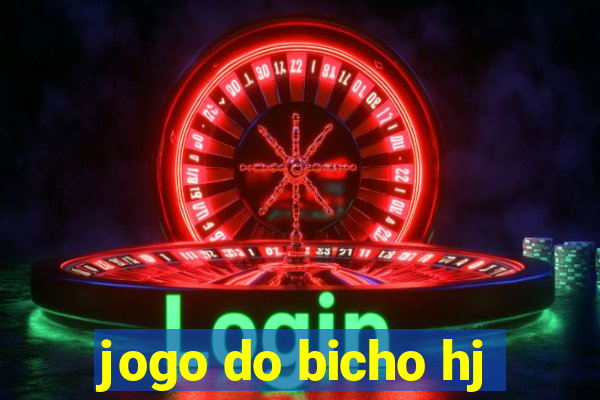 jogo do bicho hj