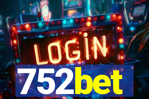 752bet