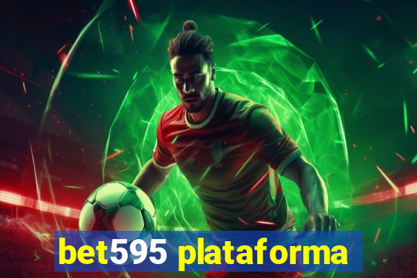 bet595 plataforma