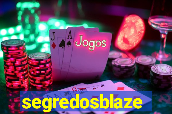 segredosblaze