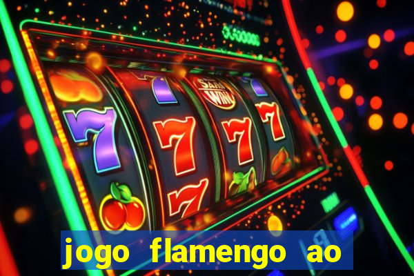 jogo flamengo ao vivo multicanais