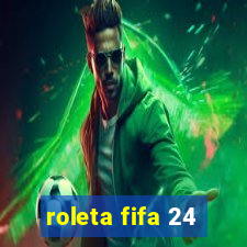 roleta fifa 24