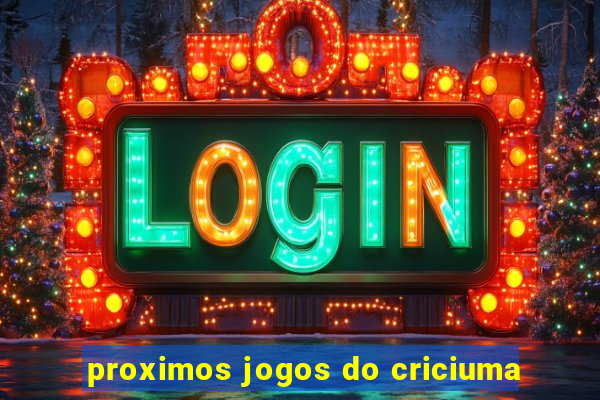 proximos jogos do criciuma