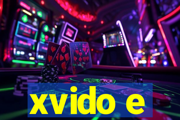 xvido e