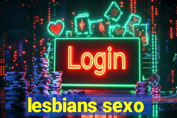 lesbians sexo