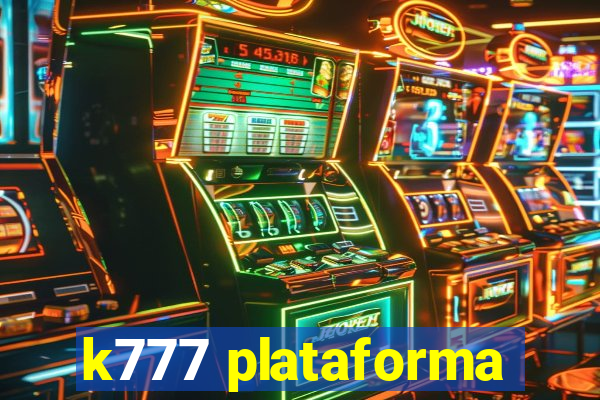 k777 plataforma