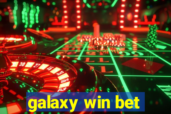 galaxy win bet