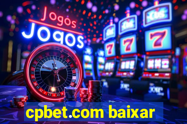 cpbet.com baixar