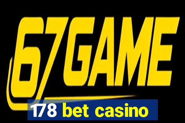 178 bet casino