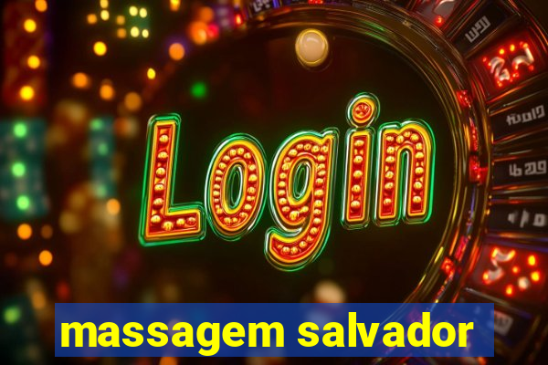 massagem salvador