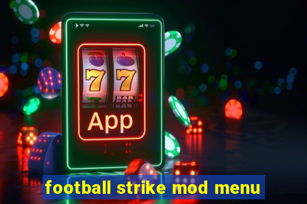 football strike mod menu