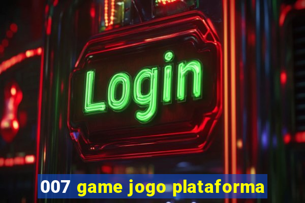 007 game jogo plataforma