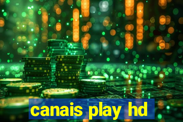 canais play hd