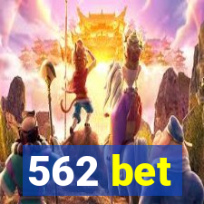 562 bet