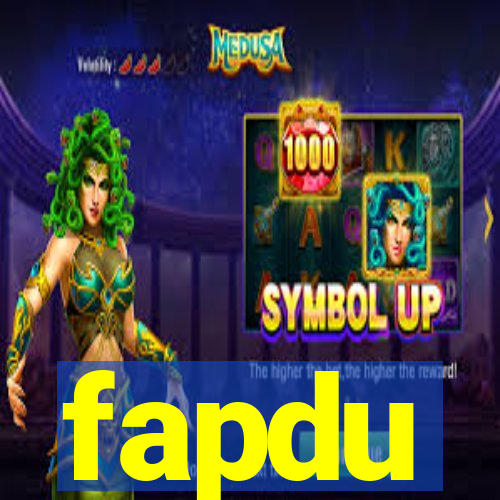 fapdu