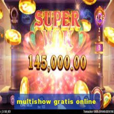 multishow gratis online