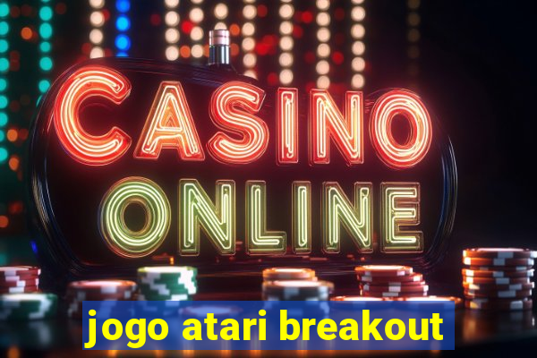 jogo atari breakout