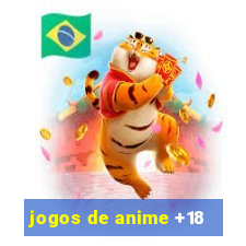 jogos de anime +18