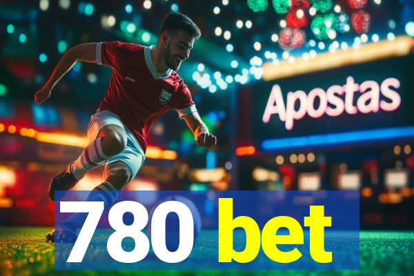 780 bet