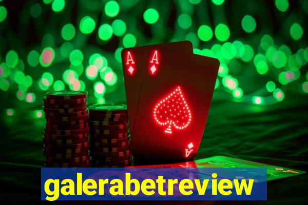 galerabetreview