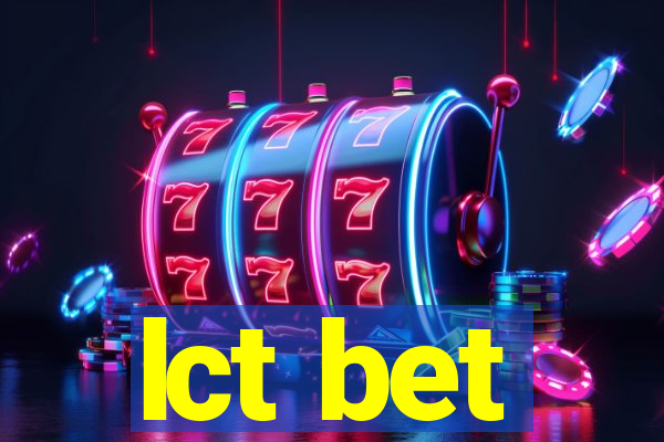 lct bet