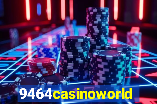 9464casinoworld