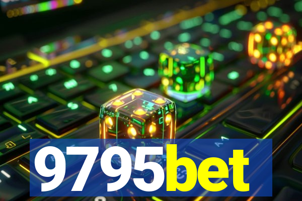 9795bet