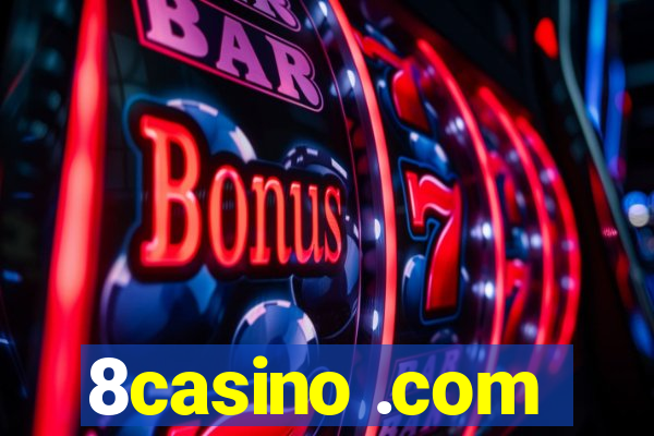 8casino .com