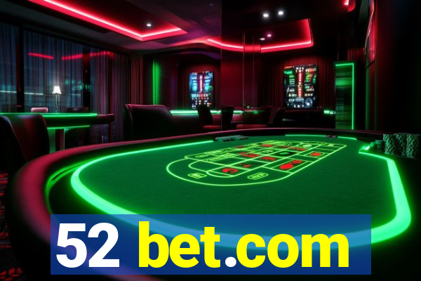 52 bet.com