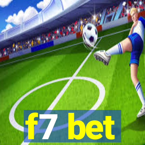 f7 bet