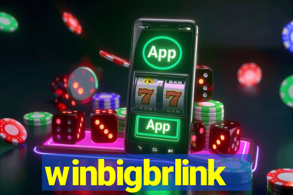 winbigbrlink