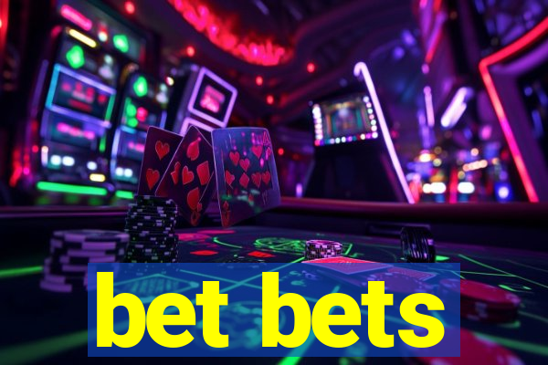 bet bets