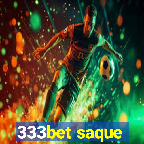 333bet saque