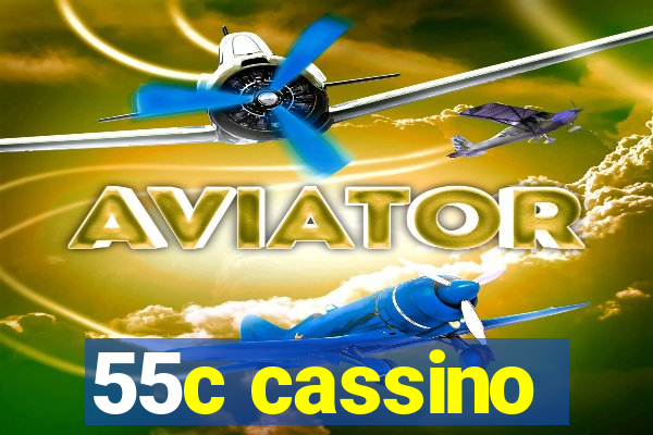 55c cassino